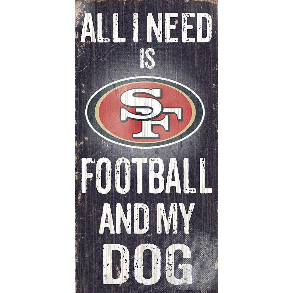 San Francisco 49ers Football and My Dog Wooden Sign