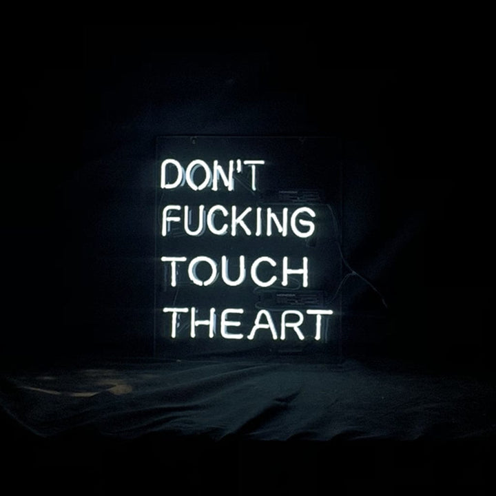 Neon Signs Land Neon Signs Don't Fucking Touch The Art Neon Signs Light