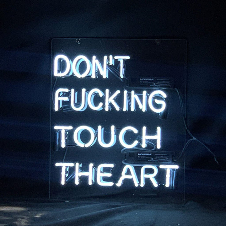 Neon Signs Land Neon Signs Don't Fucking Touch The Art Neon Signs Light