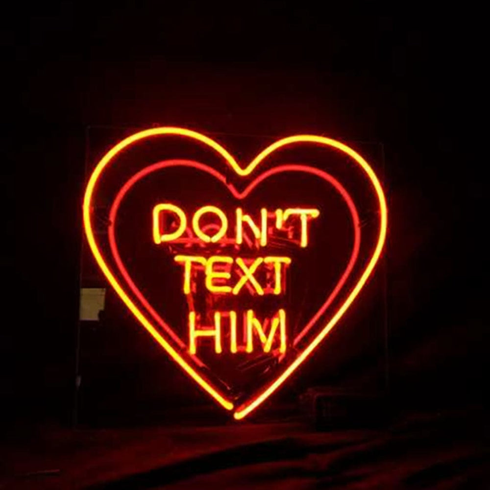 Neon Signs Land Neon Signs Don't Text Him with Heart Neon Signs