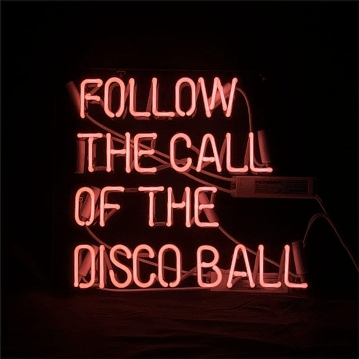 Neon Signs Land Neon Signs Follow The Call of The Disco Ball Neon Light Sign