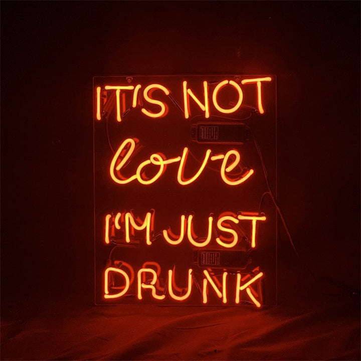 Neon Signs Land Neon Signs It's Not Love I'm Just Drunk Neon Light Sign