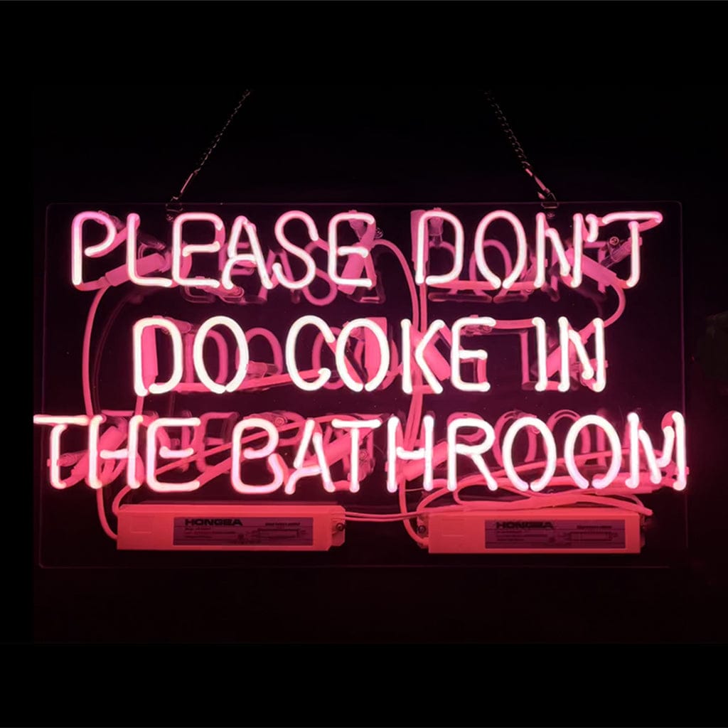 Neon Signs Land Neon Signs Pink Please Don't Do Coke in The Bathroom Neon Signs