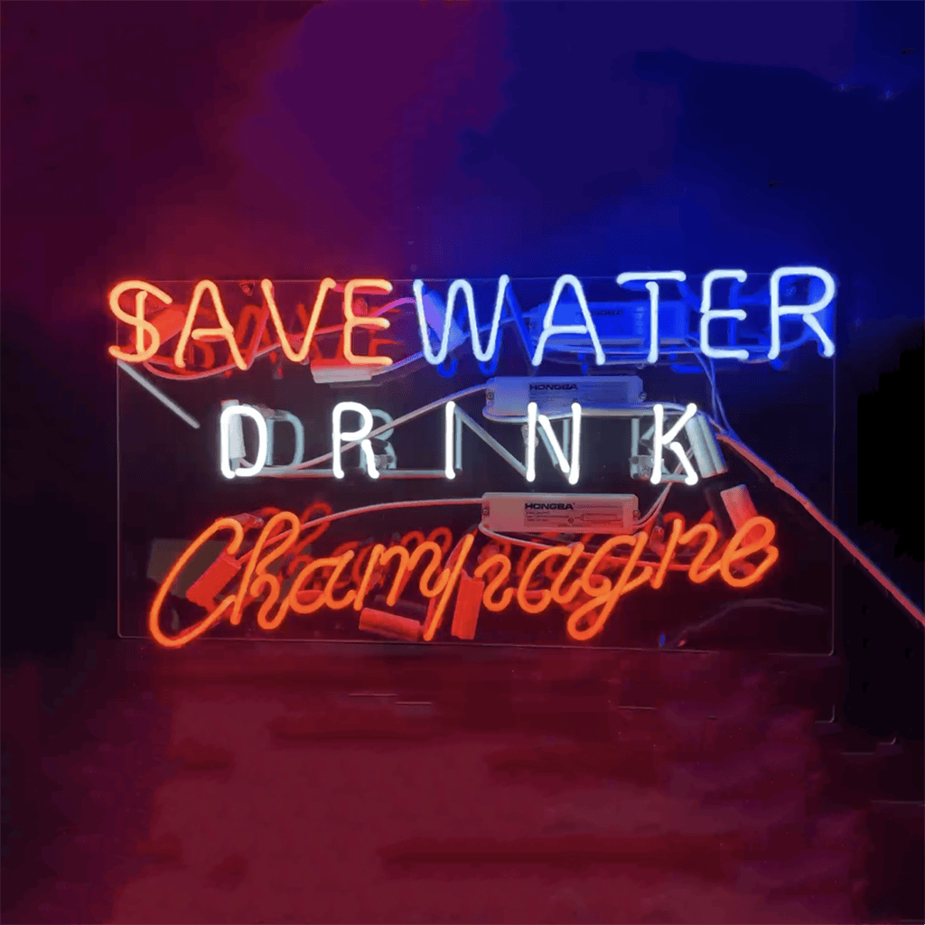 Neon Signs Land Neon Signs Save Water Drink Champagne Neon Signs